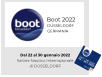 Dal 22 al 30 gennaio 2022  Salone Nautico Internazionale  di DÜSSELDORF  DÜSSELDORF GERMANIA   Boot 2022